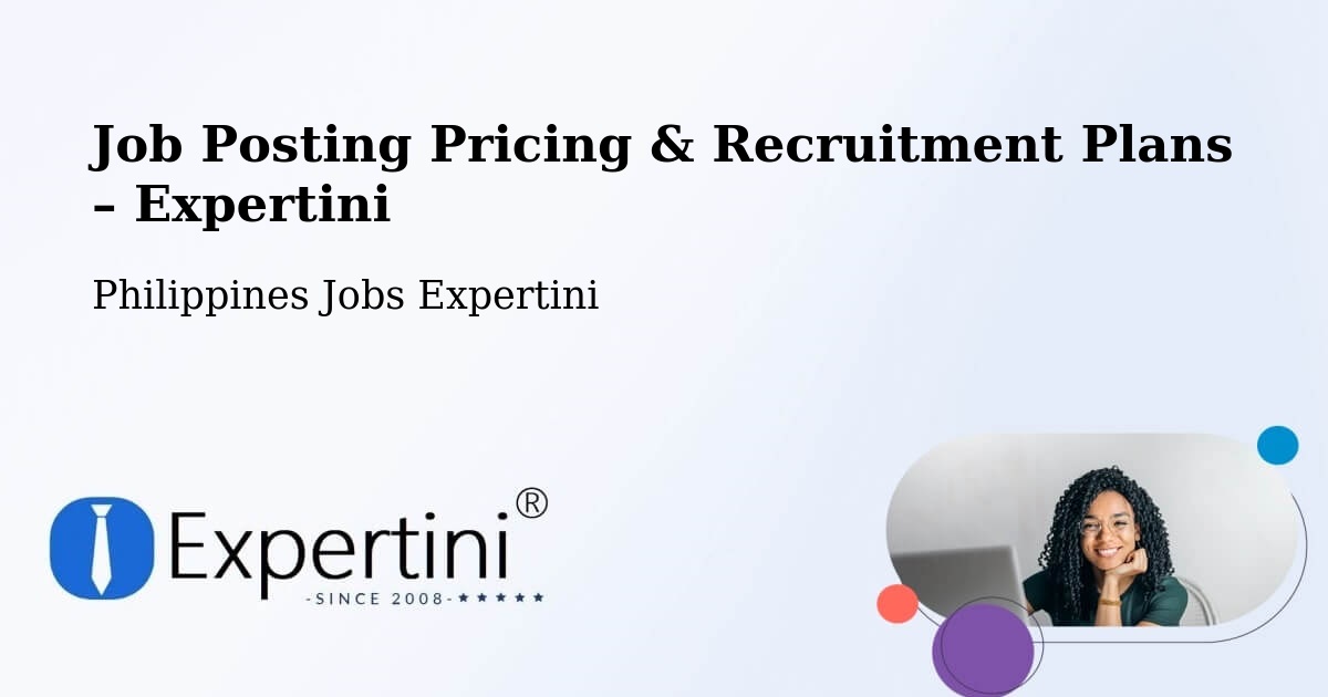 Job Posting Pricing & Recruitment Plans – Biñan - Biñan, Philippines Jobs Expertini